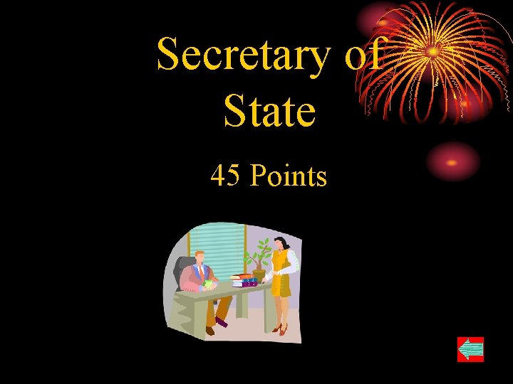 Secretary of State 45 Points 