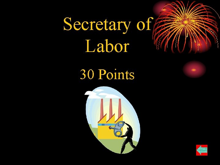 Secretary of Labor 30 Points 
