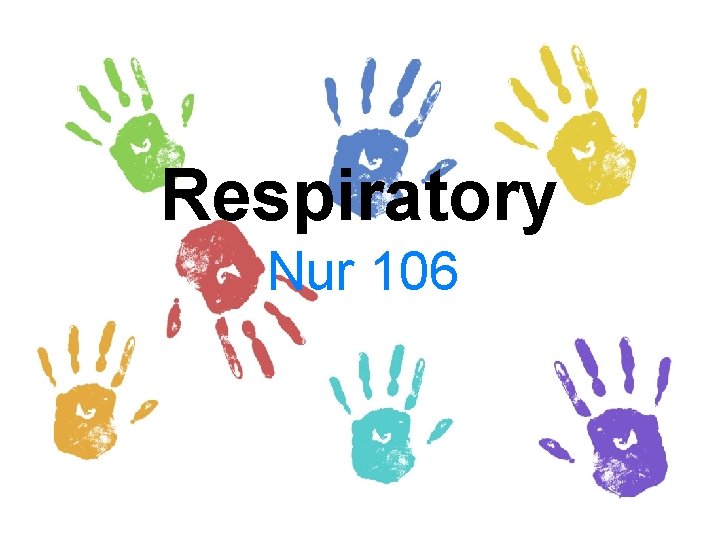 Respiratory Nur 106 