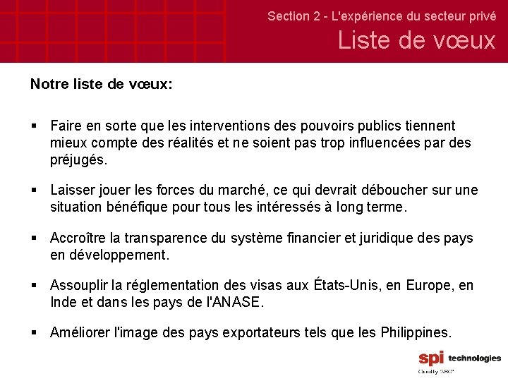 Section 2 - L'expérience du secteur privé Liste de vœux Notre liste de vœux: