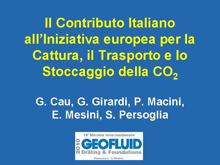 Il Contributo Italiano all’Iniziativa europea per la Cattura, il Trasporto e lo Stoccaggio della