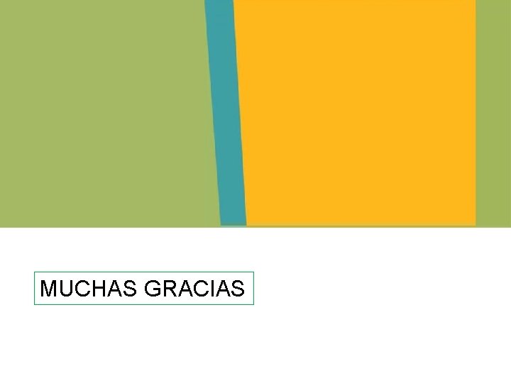 MUCHAS GRACIAS 