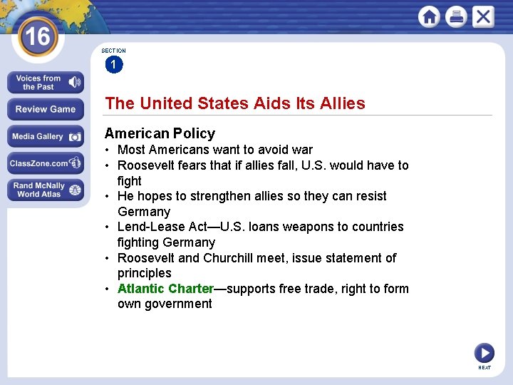 SECTION 1 The United States Aids Its Allies American Policy • Most Americans want