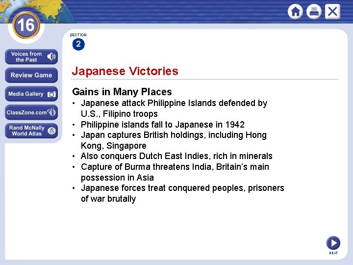 SECTION 2 Japanese Victories Gains in Many Places • Japanese attack Philippine Islands defended