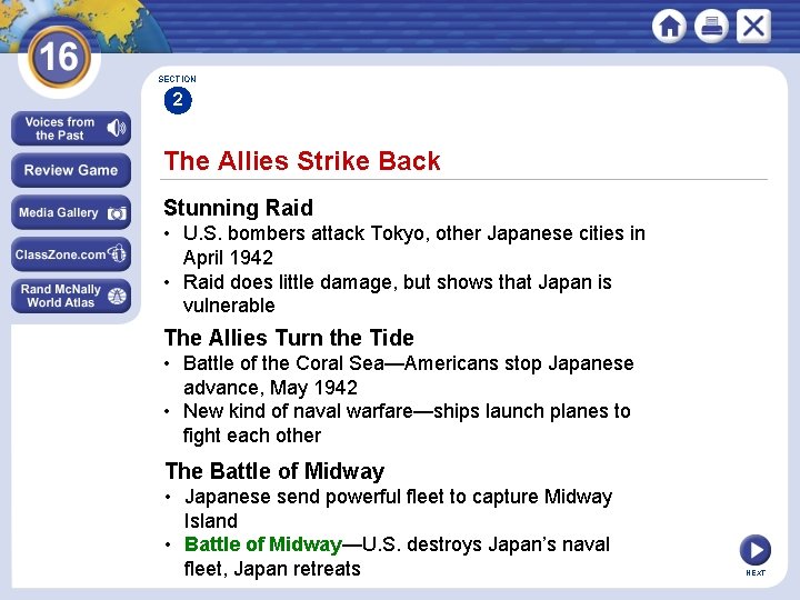 SECTION 2 The Allies Strike Back Stunning Raid • U. S. bombers attack Tokyo,