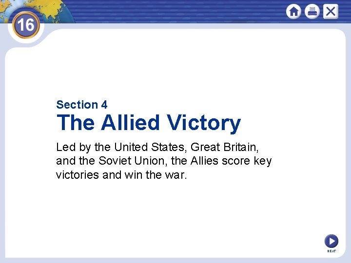 Section 4 The Allied Victory Led by the United States, Great Britain, and the