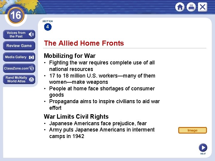 SECTION 4 The Allied Home Fronts Mobilizing for War • Fighting the war requires