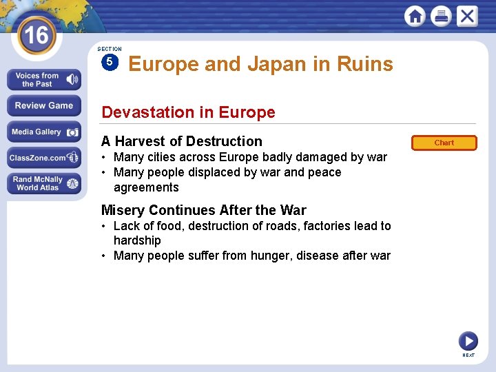 SECTION 5 Europe and Japan in Ruins Devastation in Europe A Harvest of Destruction