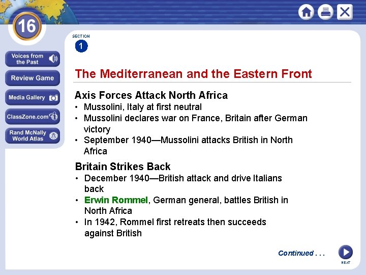 SECTION 1 The Mediterranean and the Eastern Front Axis Forces Attack North Africa •