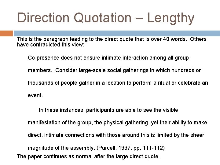 Direction Quotation CITING AND REFERENCING IN APA STYLE Center for