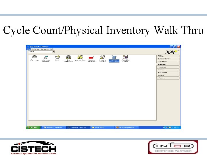 Cycle Count/Physical Inventory Walk Thru Cycle Count/Physical Inventory Walk Thru