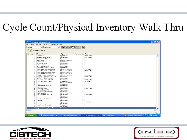Cycle Count/Physical Inventory Walk Thru Cycle Count/Physical Inventory Walk Thru