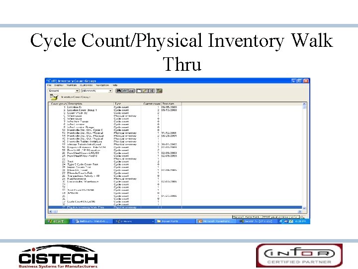 Cycle Count/Physical Inventory Walk Thru Cycle Count/Physical Inventory Walk Thru