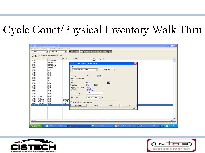 Cycle Count/Physical Inventory Walk Thru Cycle Count/Physical Inventory Walk Thru