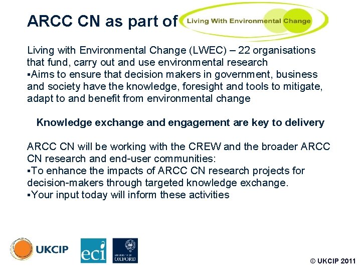 ARCC CN as part of © UKCIP Living with Environmental Change (LWEC) – 22