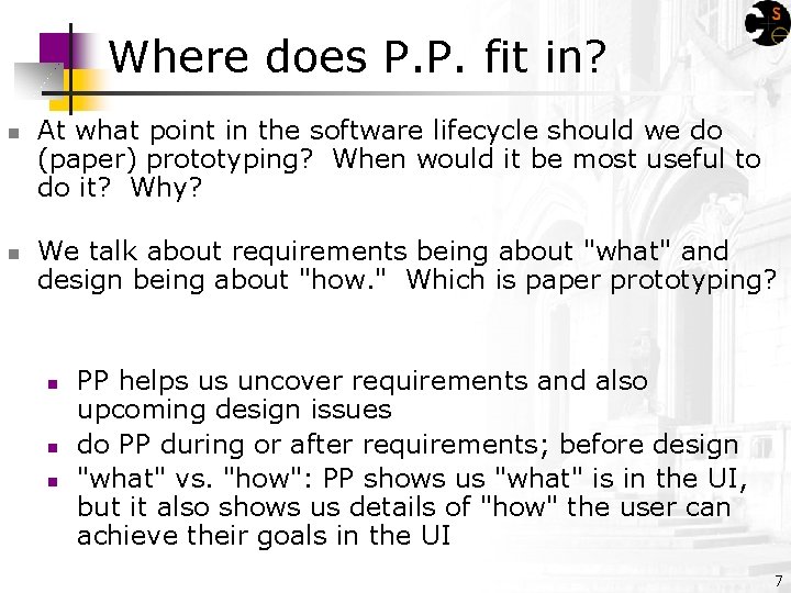 Where does P. P. fit in? n n At what point in the software