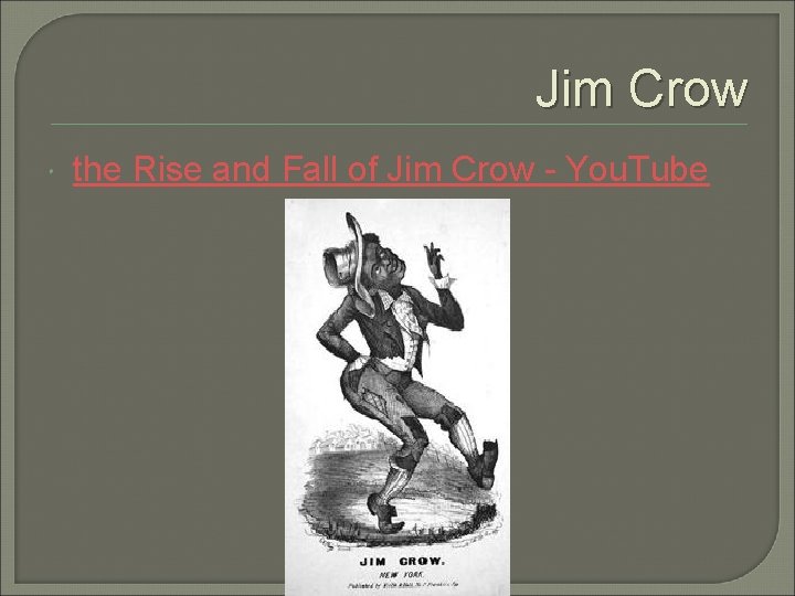 Jim Crow the Rise and Fall of Jim Crow - You. Tube Jim Crow the Rise and Fall of Jim Crow - You. Tube