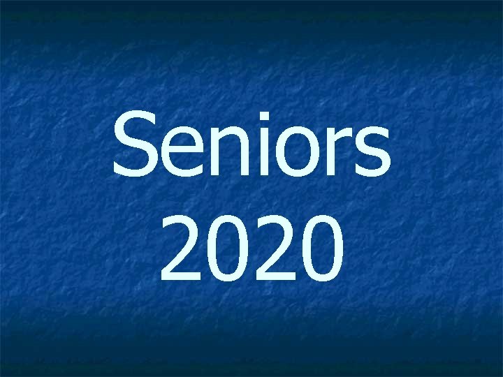 Seniors 2020 