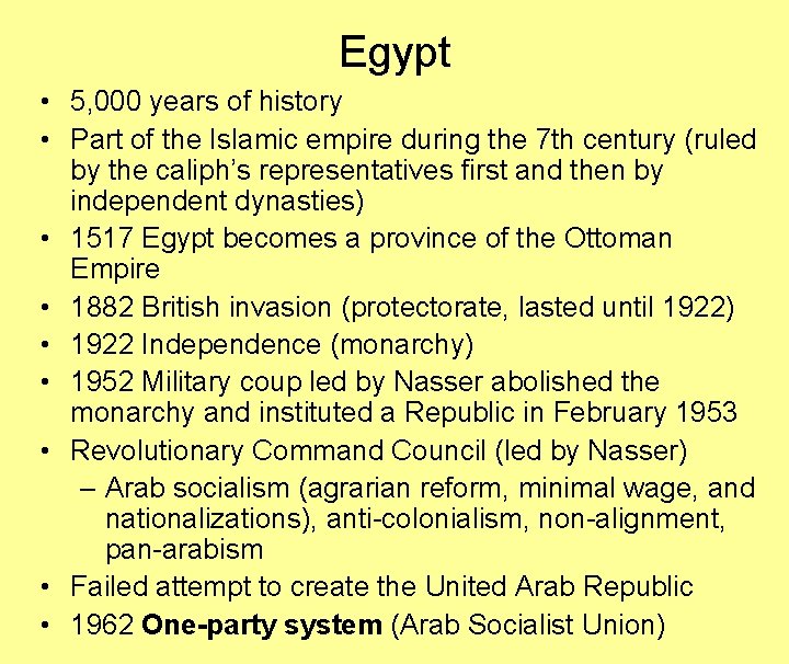 Egypt • 5, 000 years of history • Part of the Islamic empire during
