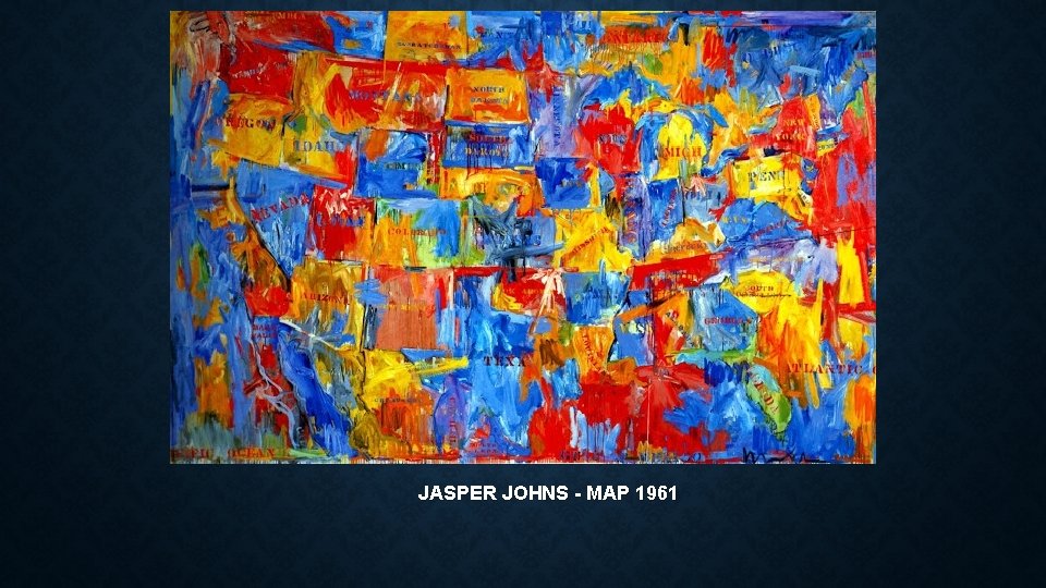 JASPER JOHNS - MAP 1961 