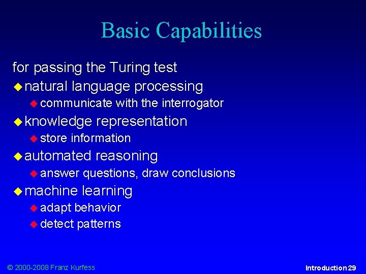 Basic Capabilities for passing the Turing test natural language processing communicate knowledge store with