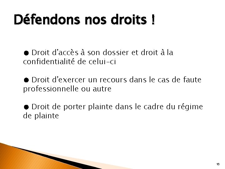 Défendons nos droits ! ● Droit d'accès à son dossier et droit à la