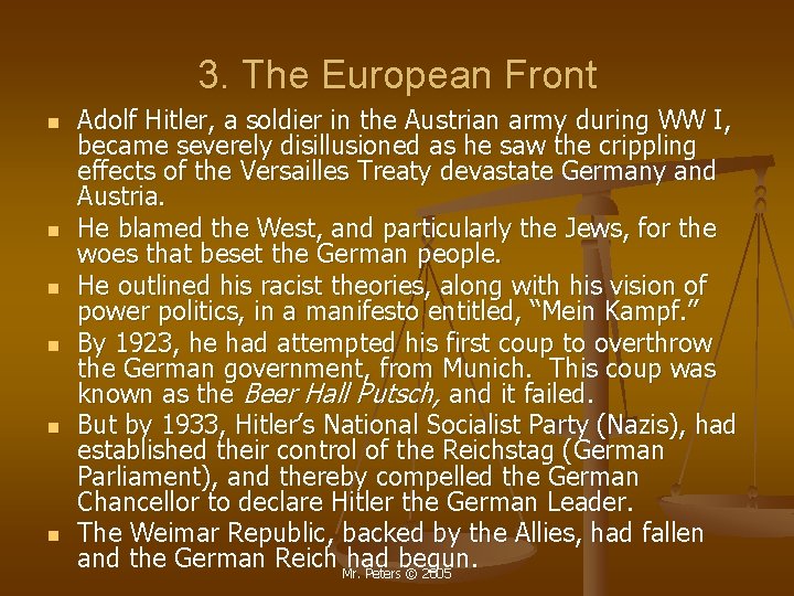 3. The European Front n n n Adolf Hitler, a soldier in the Austrian 3. The European Front n n n Adolf Hitler, a soldier in the Austrian