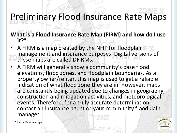 Preliminary Flood Insurance Rate Maps What is a Flood Insurance Rate Map (FIRM) and