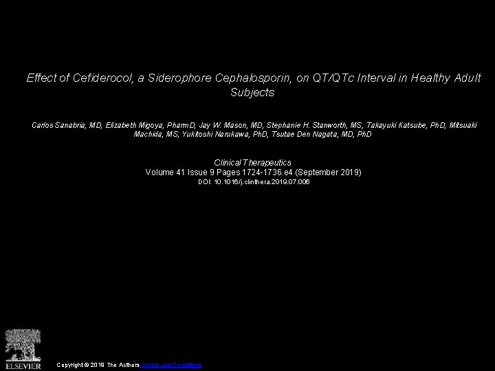 Effect of Cefiderocol, a Siderophore Cephalosporin, on QT/QTc Interval in Healthy Adult Subjects Carlos
