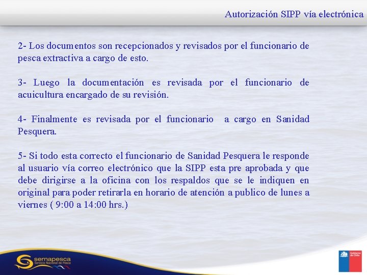 Autorización SIPP vía electrónica 2 - Los documentos son recepcionados y revisados por el