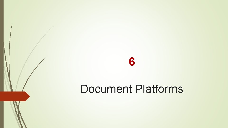 6 Document Platforms 