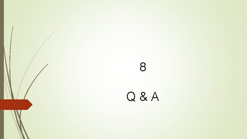 8 Q&A 