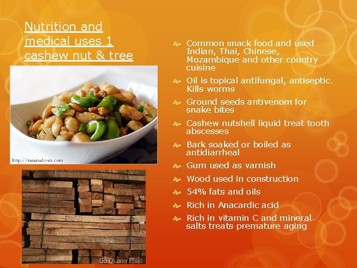 Nutrition and medical uses 1 cashew nut & tree Common snack food and used