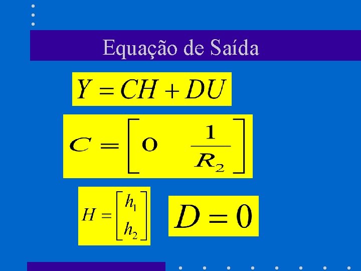 Equação de Saída 