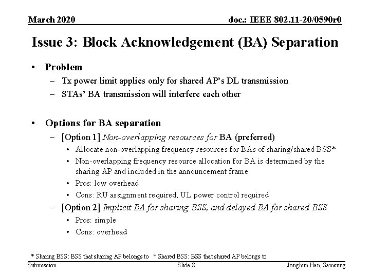 March 2020 doc. : IEEE 802. 11 -20/0590 r 0 Issue 3: Block Acknowledgement