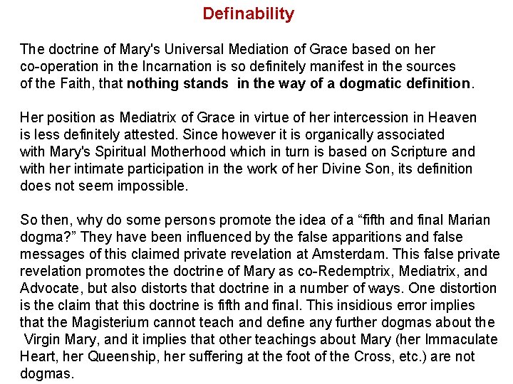 Definability The doctrine of Mary's Universal Mediation of Grace based on her co operation