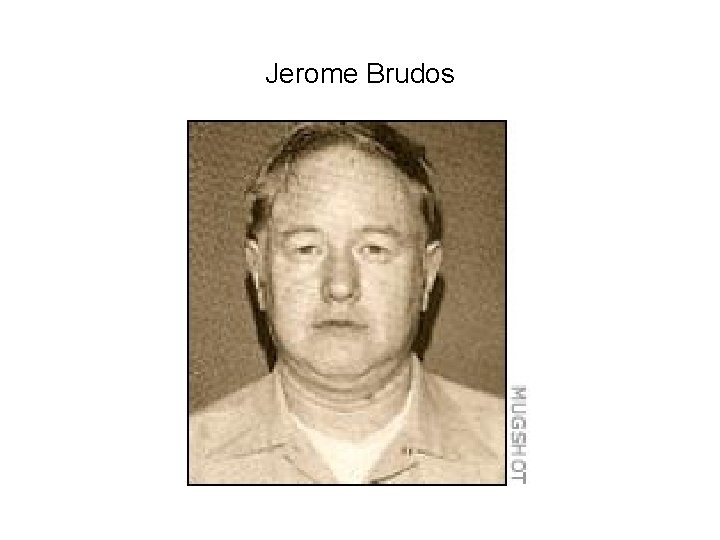 Jerome Brudos 