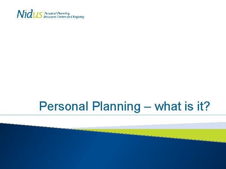 Personal Planning – what is it? 