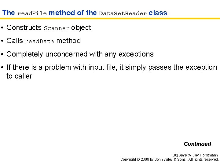The read. File method of the Data. Set. Reader class • Constructs Scanner object