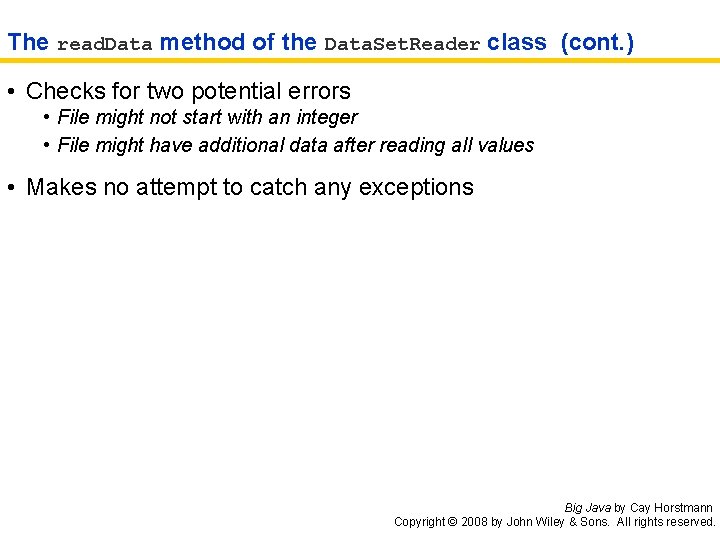The read. Data method of the Data. Set. Reader class (cont. ) • Checks