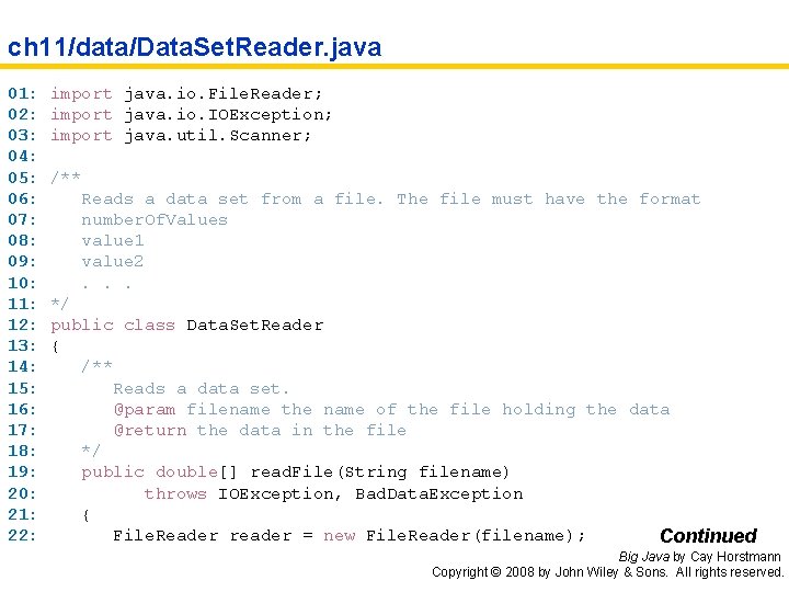 ch 11/data/Data. Set. Reader. java 01: 02: 03: 04: 05: 06: 07: 08: 09: