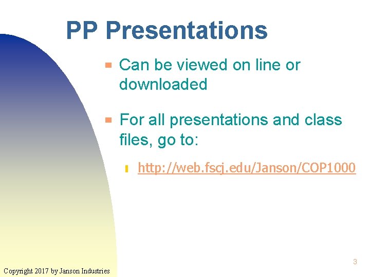 PP Presentations ▀ ▀ Can be viewed on line or downloaded For all presentations PP Presentations ▀ ▀ Can be viewed on line or downloaded For all presentations