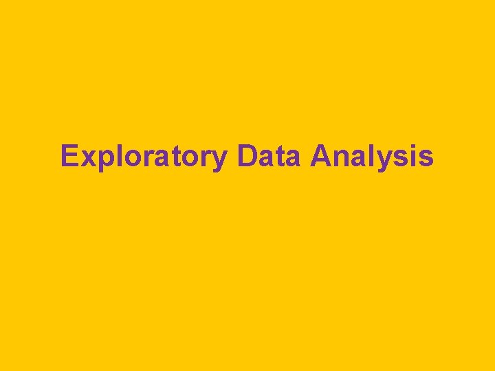 Exploratory Data Analysis 
