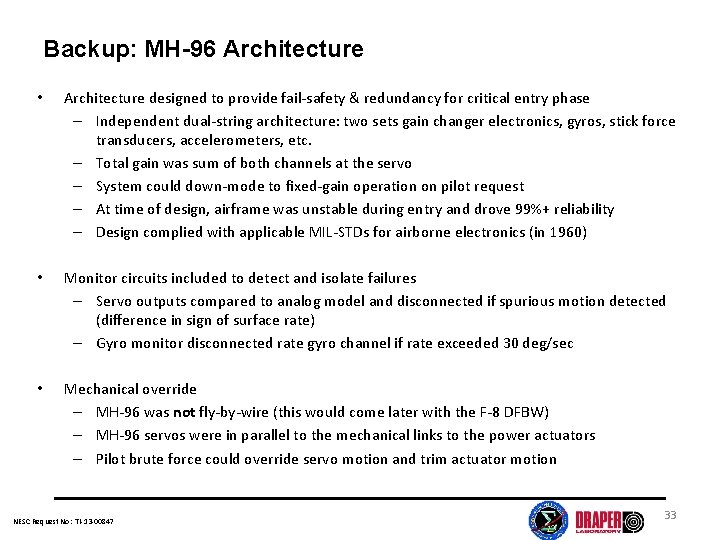 Backup: MH-96 Architecture • Architecture designed to provide fail-safety & redundancy for critical entry