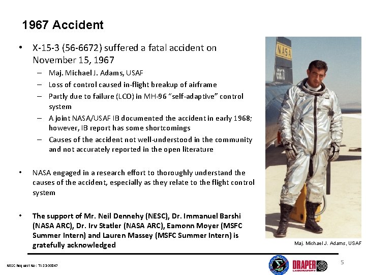 1967 Accident • X-15 -3 (56 -6672) suffered a fatal accident on November 15,