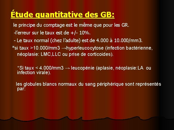 Étude quantitative des GB: le principe du comptage est le même que pour les