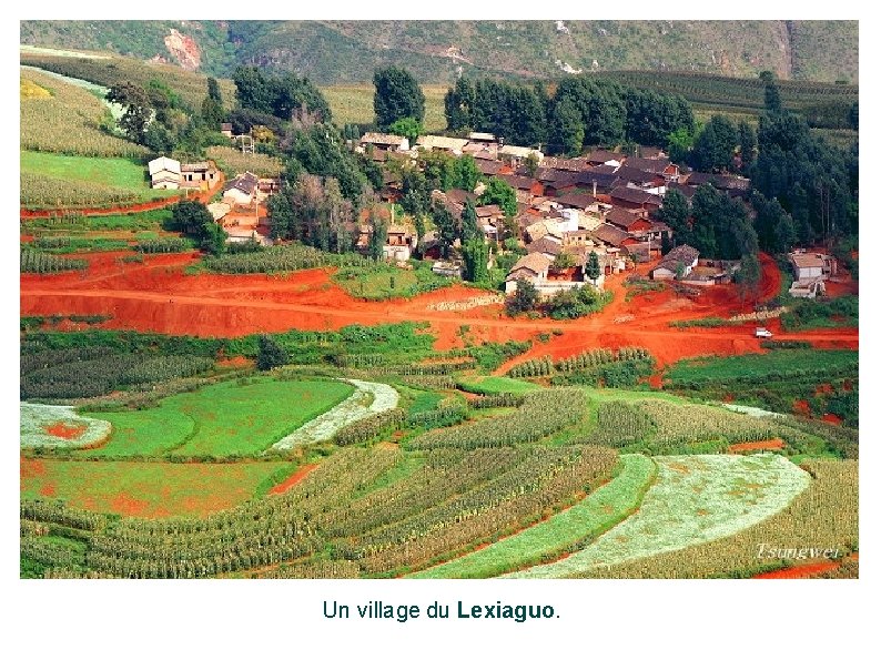 Un village du Lexiaguo. 