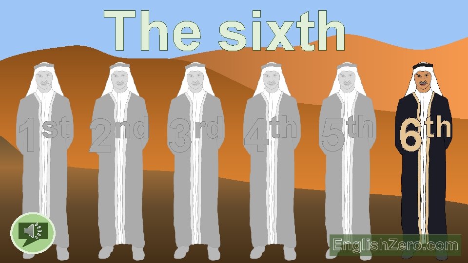 The sixth st 1 nd 2 rd 3 th 4 th 5 th 6