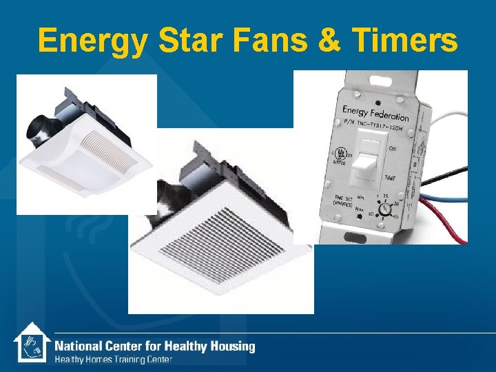 Energy Star Fans & Timers 