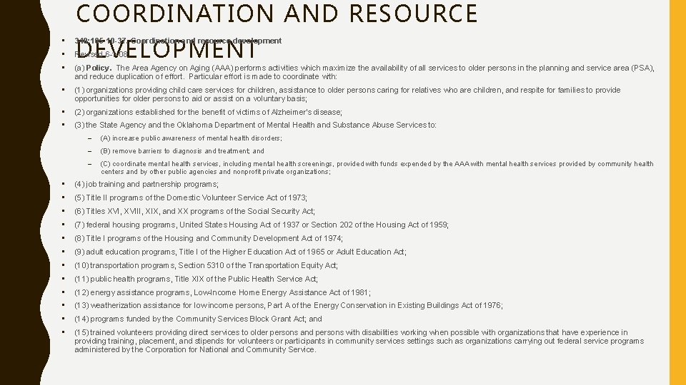 COORDINATION AND RESOURCE DEVELOPMENT • 340: 105 -10 -37. Coordination and resource development •